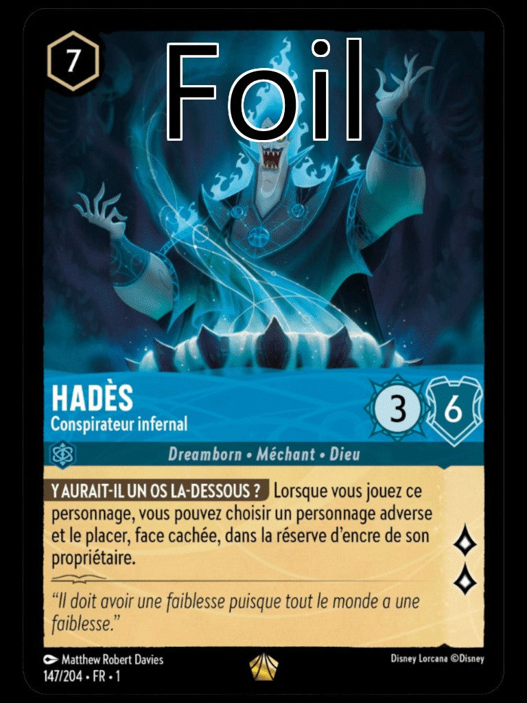 Hadès Foil 
Conspirateur infernal