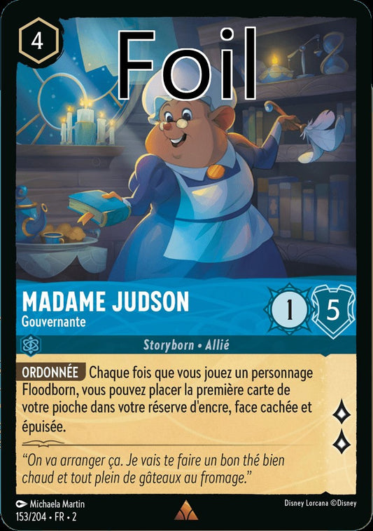 Madame Judson Foil 
Gouvernante