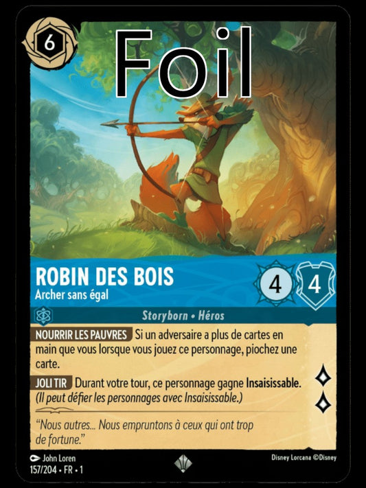 Robin des Bois Foil 
Archer sans égal