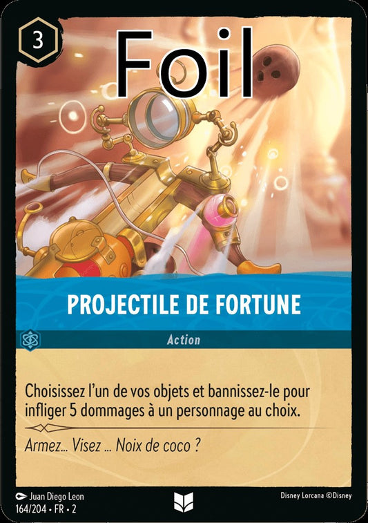 Projectile de Fortune Foil
