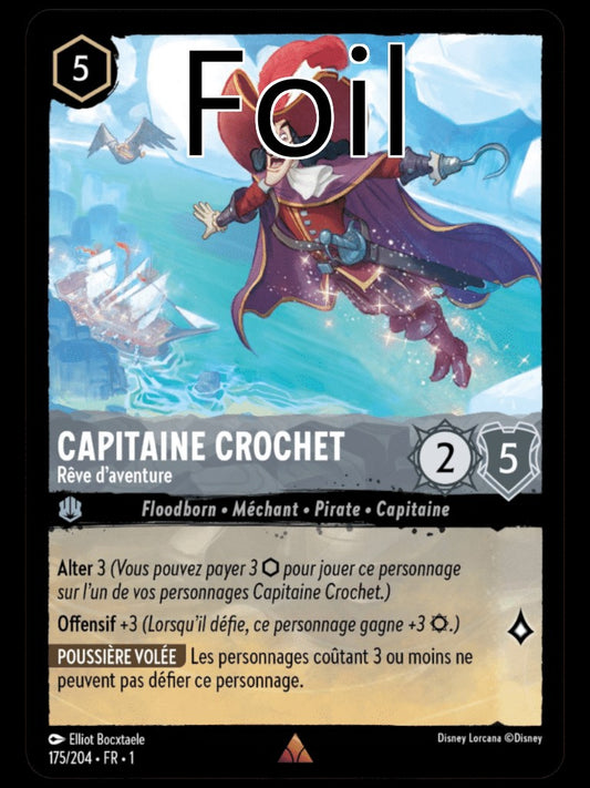 Capitaine Crochet Foil 
Rêve d’aventure