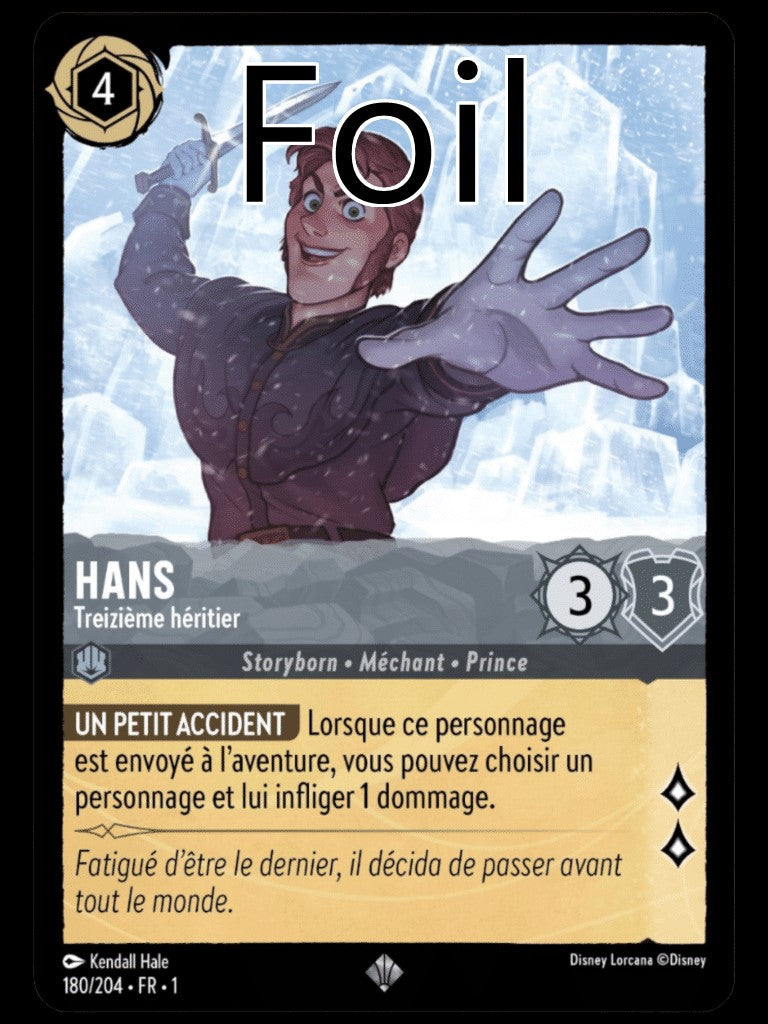 Hans Foil 
Treizième héritier