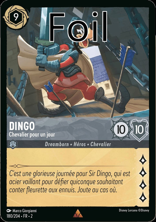 Dingo Foil 
Chevalier pour un jour