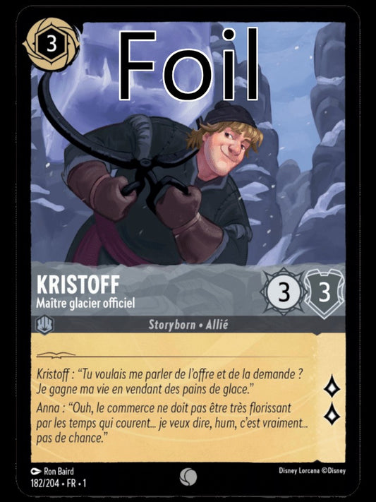 Kristoff Foil 
Maître glacier officiel