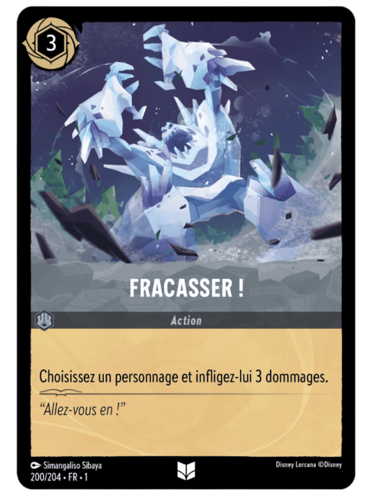 Fracasser !