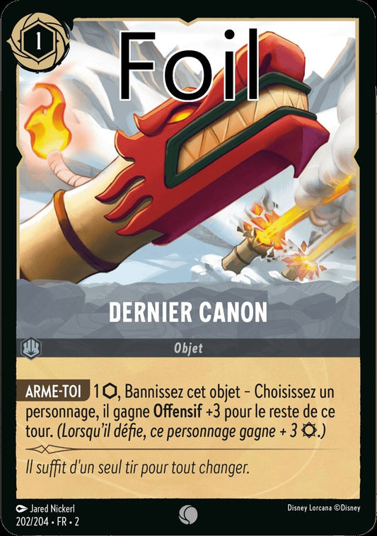 Dernier canon Foil