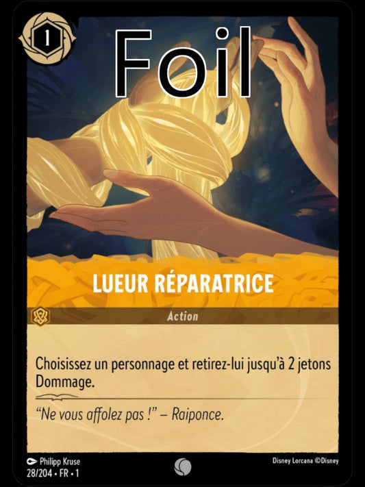 Lueur réparatrice Foil