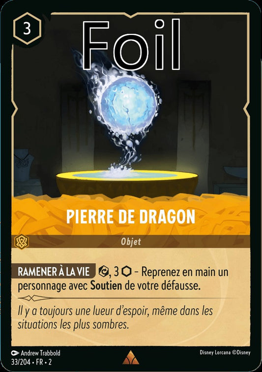 Pierre de Dragon Foil
