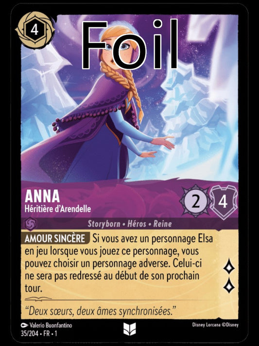 Anna Foil 
Héritière d’Arendelle