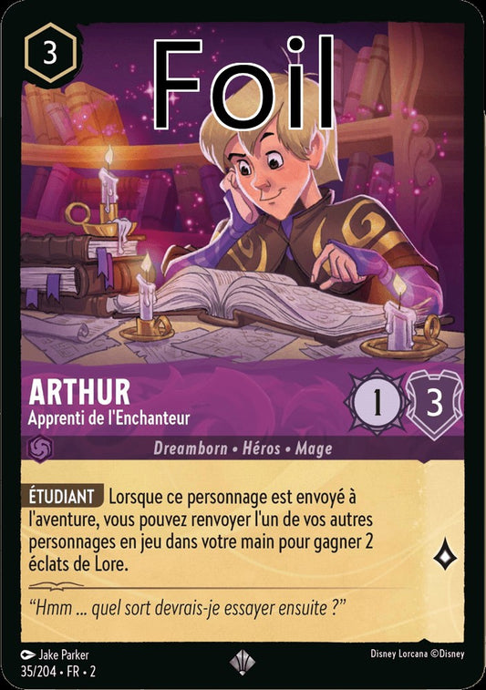 Arthur Foil 
Apprenti de l’Enchanteur