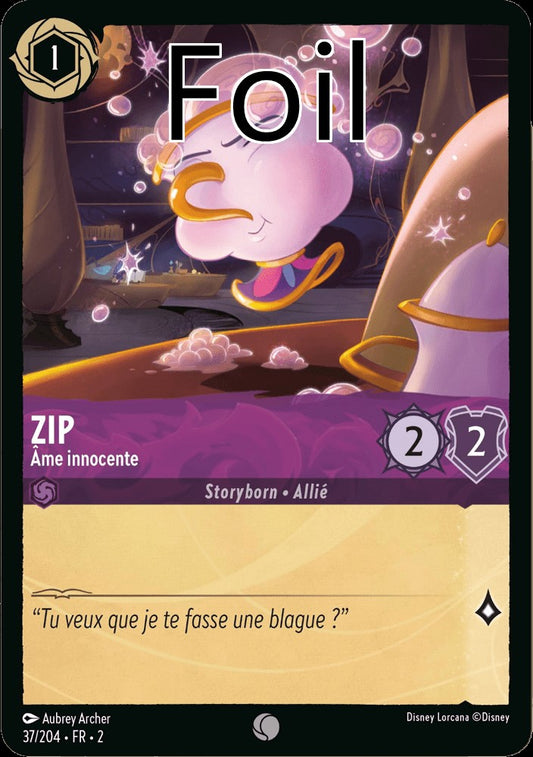Zip Foil 
Âme innocente