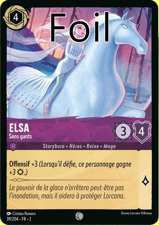 Elsa Foil 
Sans gants