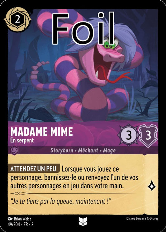 Madame Mime Foil 
Rivale de Merlin