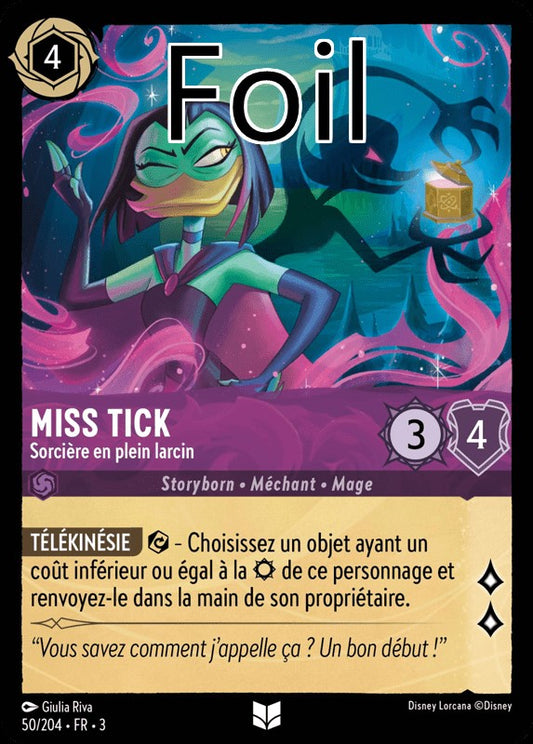 Miss Tick foil Sorcière en plein larcin