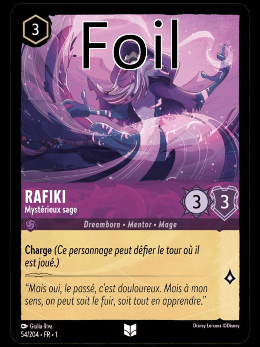 Rafiki Foil 
Mystérieux sage