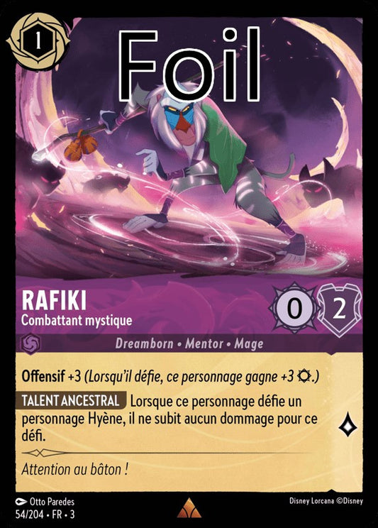 Rafiki foil Combattant Mystique