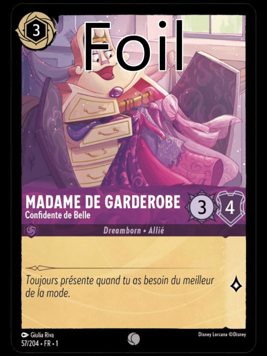 Madame de Garderobe Foil 
Confidente de Belle