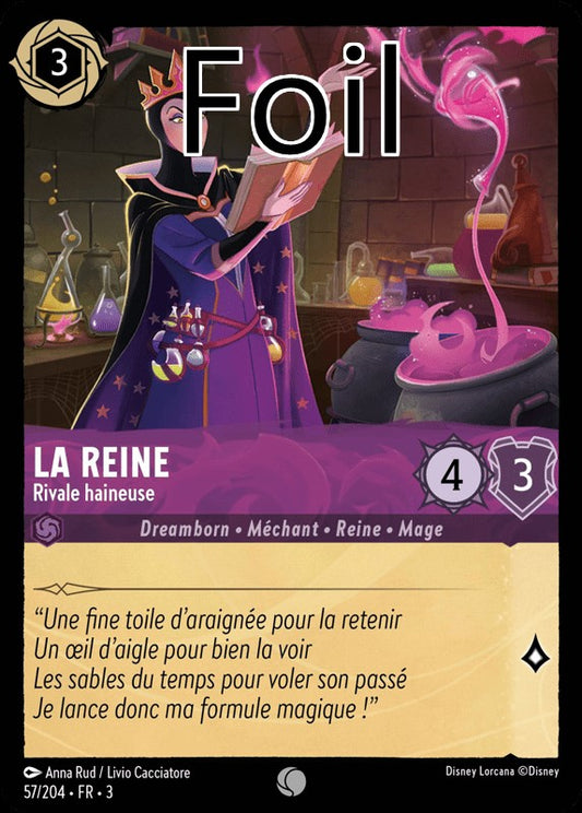 La Reine foil Rivale haineuse
