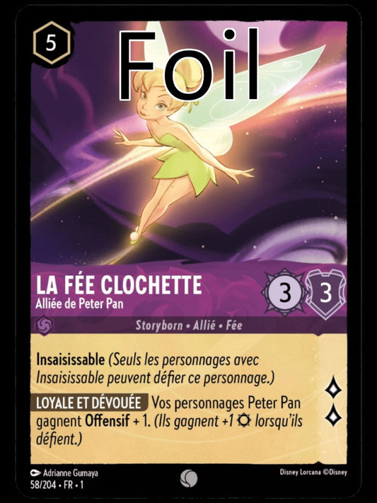 La Fée Clochette Foil 
Alliée de Peter Pan