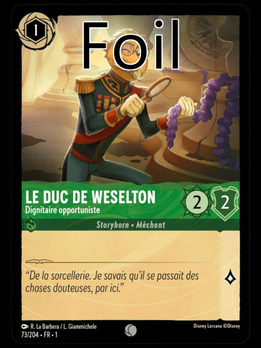 Le duc de Weselton Foil 
Dignitaire opportuniste
