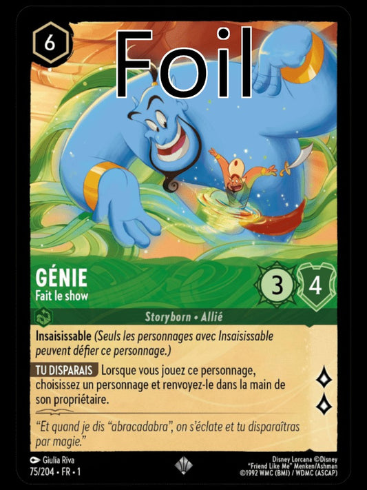 Génie Foil 
Fait le show