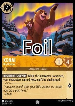 Kenai foil Grand frère