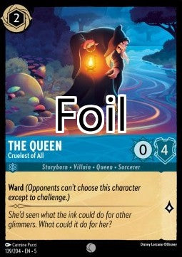 La Reine foil La plus cruelle