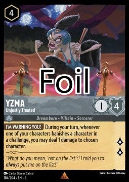 Yzma foil Injustement traitée