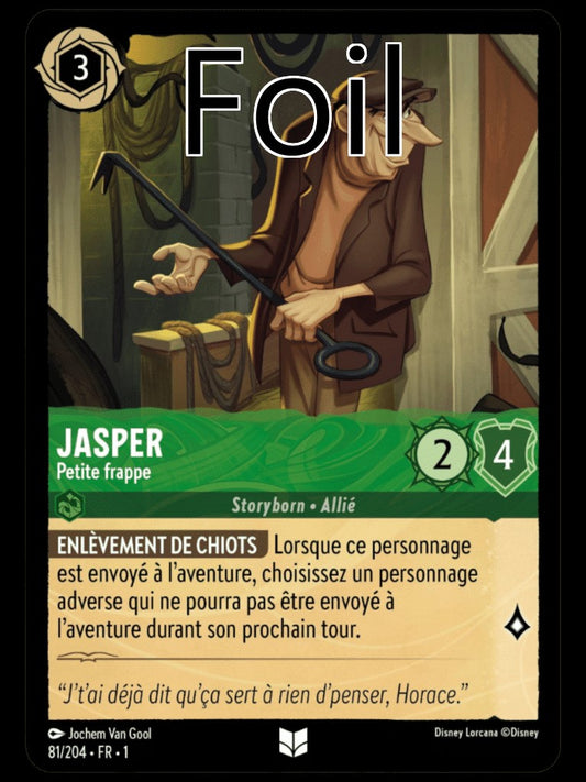 Jasper Foil 
Petite frappe