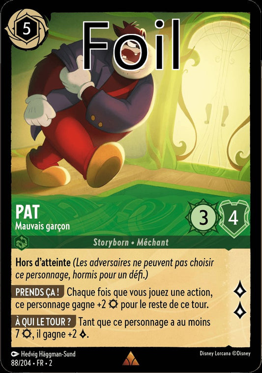 Pat Foil 
Mauvais garçon