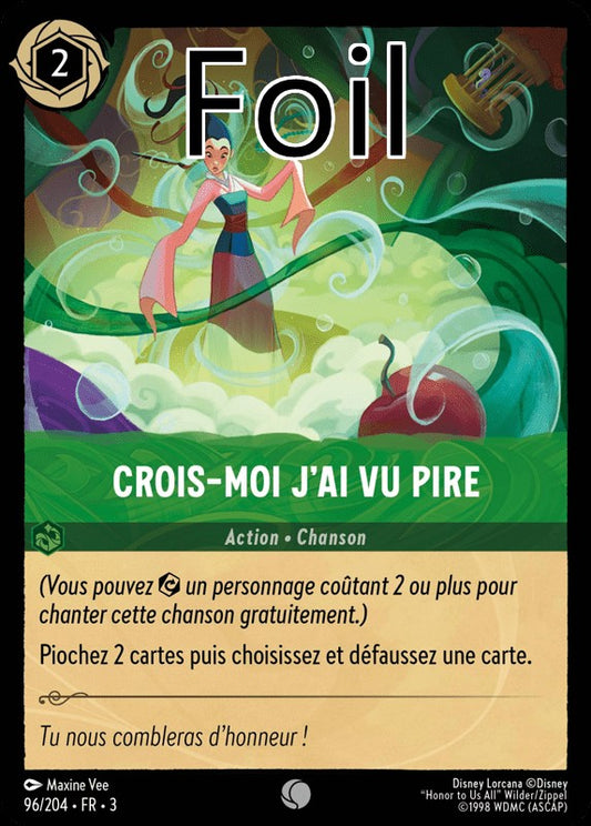 Crois-moi j’ai vu pire foil