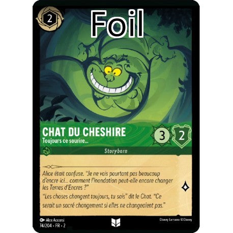 Chat du Cheshire Foil 
Toujours ce sourire…