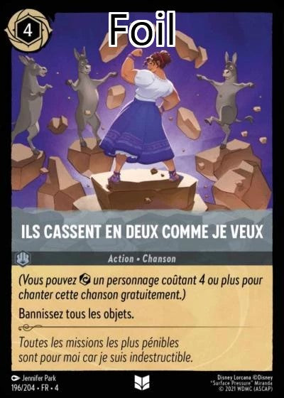 Ils cassent en deux comme je veux Foil