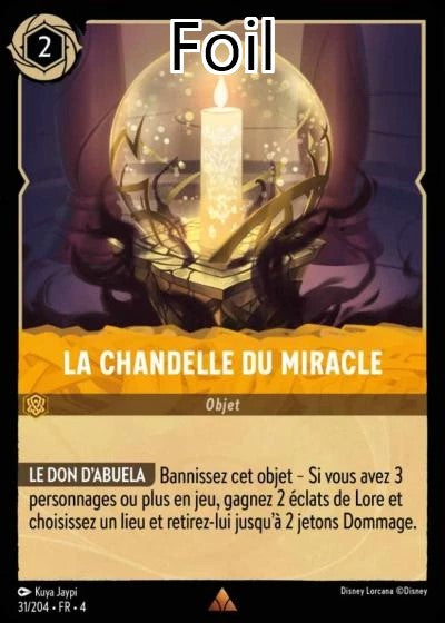 La chandelle du miracle Foil