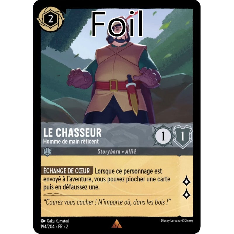 Le Chasseur Foil 
Homme de main réticent